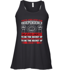 Those who won our independence believed liberty to be the secret of happiness and courage to be the secret of liberty 01 Women's Racerback Tank Women's Racerback Tank - HHHstores