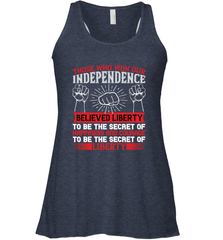 Those who won our independence believed liberty to be the secret of happiness and courage to be the secret of liberty 01 Women's Racerback Tank Women's Racerback Tank - HHHstores
