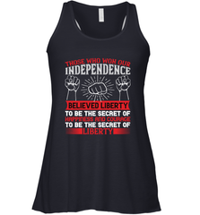Those who won our independence believed liberty to be the secret of happiness and courage to be the secret of liberty 01 Women's Racerback Tank Women's Racerback Tank - HHHstores