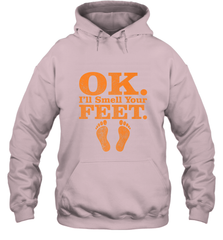 OK I'll Smell Your Feet Trick Or Treat Halloween Gift Hooded Sweatshirt Hooded Sweatshirt - HHHstores