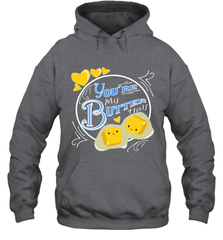 You Are My Butter Half Funny Hooded Sweatshirt Hooded Sweatshirt - HHHstores