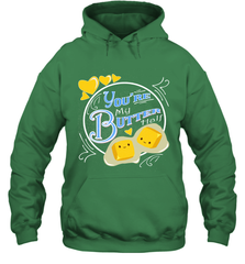 You Are My Butter Half Funny Hooded Sweatshirt Hooded Sweatshirt - HHHstores