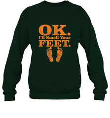 OK I'll Smell Your Feet Trick Or Treat Halloween Gift Crewneck Sweatshirt Crewneck Sweatshirt - HHHstores