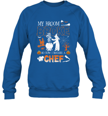 My Broom Broke So Now I Became A Chef Halloween Funny Crewneck Sweatshirt Crewneck Sweatshirt - HHHstores