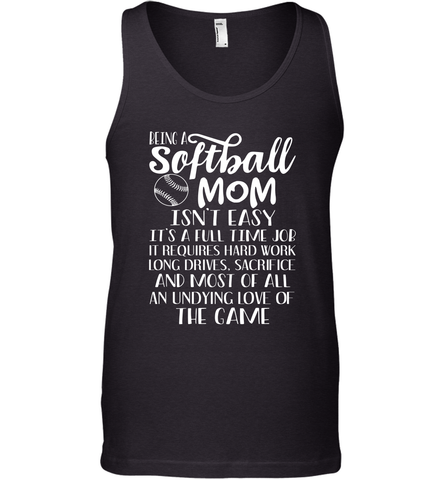 Being A Softball Mom Isnt Easy Men's Tank Top Men's Tank Top / Black / XS Men's Tank Top - HHHstores