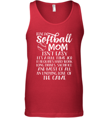 Being A Softball Mom Isnt Easy Men's Tank Top Men's Tank Top - HHHstores