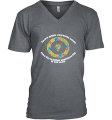 April is autism awareness month , Every day is Autism awareness day in our home AutismT shirt Men's V-Neck Men's V-Neck - HHHstores
