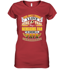 NFL The Only Thing I Love More Than Being A Washington Redskins Fan Is Being A Papa Football Women's V-Neck T-Shirt Women's V-Neck T-Shirt - HHHstores