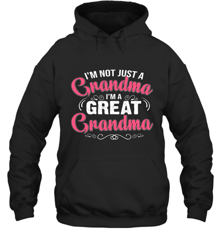 I'm a great Grandma Hooded Sweatshirt Hooded Sweatshirt / Black / S Hooded Sweatshirt - HHHstores