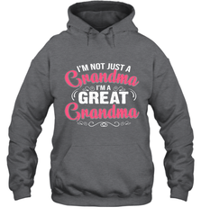 I'm a great Grandma Hooded Sweatshirt Hooded Sweatshirt - HHHstores