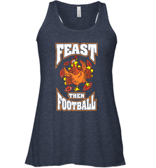 Funny Thanksgiving Turkey Feast Than Football Women's Racerback Tank Women's Racerback Tank - HHHstores
