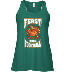 Funny Thanksgiving Turkey Feast Than Football Women's Racerback Tank Women's Racerback Tank - HHHstores