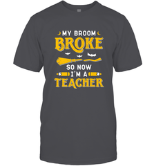 My Broom Broke So Now I'm A Teacher Shirt Funny Halloween Men's T-Shirt Men's T-Shirt - HHHstores