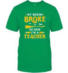 My Broom Broke So Now I'm A Teacher Shirt Funny Halloween Men's T-Shirt Men's T-Shirt - HHHstores