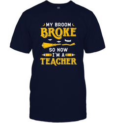 My Broom Broke So Now I'm A Teacher Shirt Funny Halloween Men's T-Shirt
