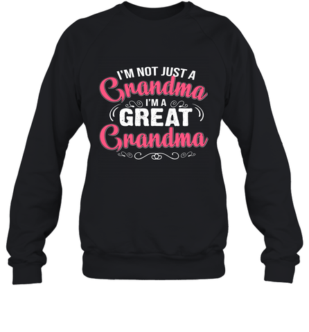 I'm a great Grandma Crewneck Sweatshirt Crewneck Sweatshirt / Black / S Crewneck Sweatshirt - HHHstores