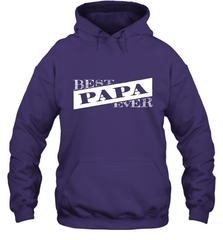 Best Papa Ever  Father's Day Hooded Sweatshirt Hooded Sweatshirt - HHHstores