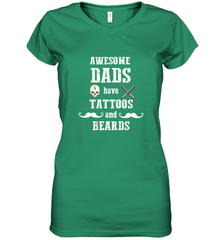 Awesome dads have tattoo and beards Happy Father's day Women's V-Neck T-Shirt Women's V-Neck T-Shirt - HHHstores