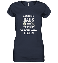 Awesome dads have tattoo and beards Happy Father's day Women's V-Neck T-Shirt