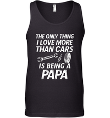 The only thing I love more than Cars is Being a Papa Funny Men's Tank Top Men's Tank Top - HHHstores