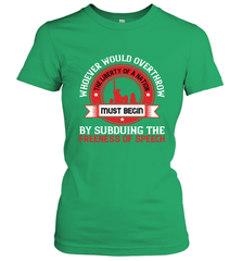 Whoever would overthrow the liberty of a nation must begin by subduing the freeness of speech 01 Women's T-Shirt Women's T-Shirt - HHHstores