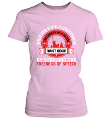 Whoever would overthrow the liberty of a nation must begin by subduing the freeness of speech 01 Women's T-Shirt Women's T-Shirt - HHHstores