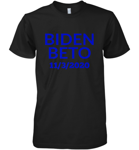 Vote Democrat Joe Biden for President Beto O'Rourke Men's Premium T-Shirt Men's Premium T-Shirt / Black / XS Men's Premium T-Shirt - HHHstores