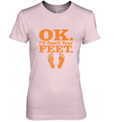 OK I'll Smell Your Feet Trick Or Treat Halloween Gift Women's Premium T-Shirt Women's Premium T-Shirt - HHHstores