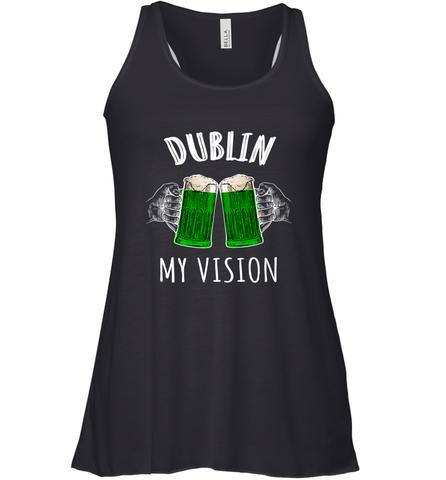 Dublin My Vision St Patrick's Day Women's Racerback Tank Women's Racerback Tank / Black / XS Women's Racerback Tank - HHHstores
