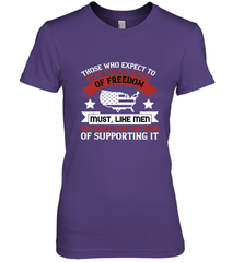 Those who expect to reap the blessings of freedom, must, like men, undergo the fatigue of supporting it 01 Women's Premium T-Shirt Women's Premium T-Shirt - HHHstores