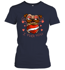 I Pug You Cute Valentines Day Love Heart Pug Dog Valentine Women's T-Shirt Women's T-Shirt - HHHstores