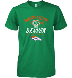 Sundays Are For Jesus and Denver Funny Christian Football Men's Premium T-Shirt