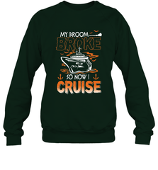 My Broom Broke So Now I Cruise Halloween Cruising Crewneck Sweatshirt Crewneck Sweatshirt - HHHstores