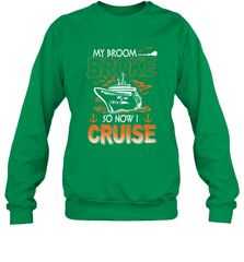 My Broom Broke So Now I Cruise Halloween Cruising Crewneck Sweatshirt Crewneck Sweatshirt - HHHstores