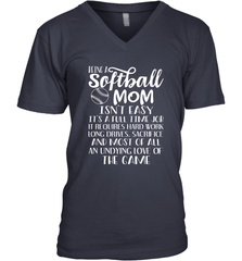 Being A Softball Mom Isnt Easy Men's V-Neck Men's V-Neck - HHHstores