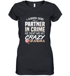 God sent me Crazy Grandma Partner in crime Women's V-Neck T-Shirt