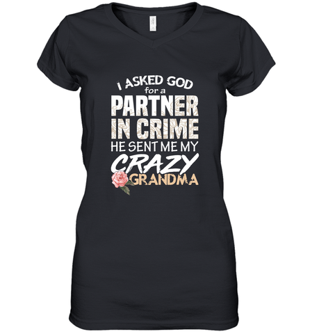 God sent me Crazy Grandma Partner in crime Women's V-Neck T-Shirt Women's V-Neck T-Shirt / Black / S Women's V-Neck T-Shirt - HHHstores