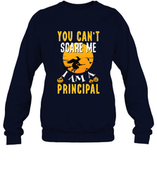 You Can't Scare Me Principal Quote Halloween Funny Costume Crewneck Sweatshirt Crewneck Sweatshirt - HHHstores