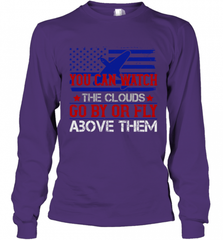 You can watch the clouds go by or fly above them 01 Long Sleeve T-Shirt Long Sleeve T-Shirt - HHHstores