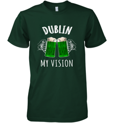 Dublin My Vision St Patrick's Day Men's Premium T-Shirt Men's Premium T-Shirt - HHHstores