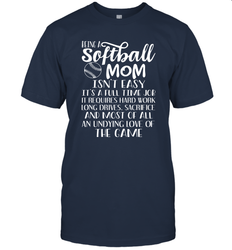 Being A Softball Mom Isnt Easy Men's T-Shirt