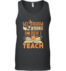 My Broom Broke So Now I Teach Funny Halloween Teacher Gift Men's Tank Top Men's Tank Top - HHHstores