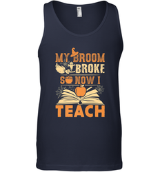 My Broom Broke So Now I Teach Funny Halloween Teacher Gift Men's Tank Top
