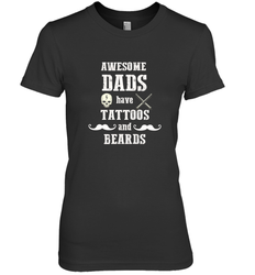 Awesome dads have tattoo and beards Happy Father's day Women's Premium T-Shirt