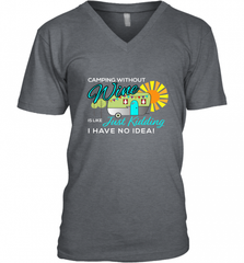 Camping Without Wine Funny Men's V-Neck Men's V-Neck - HHHstores