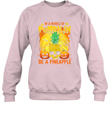 In A World Of Pumpkin Be A Pineapple Skull Halloween Funny Crewneck Sweatshirt Crewneck Sweatshirt - HHHstores