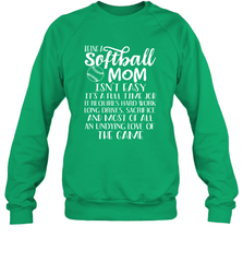 Being A Softball Mom Isnt Easy Crewneck Sweatshirt Crewneck Sweatshirt - HHHstores