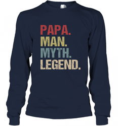 Papa Man Myth Legend Dad Father Long Sleeve T-Shirt