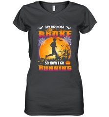 My Broom Broke So Now I Go Running T Shirt Funny Halloween Women's V-Neck T-Shirt Women's V-Neck T-Shirt - HHHstores