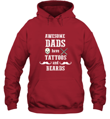 Awesome dads have tattoo and beards Happy Father's day Hooded Sweatshirt Hooded Sweatshirt - HHHstores